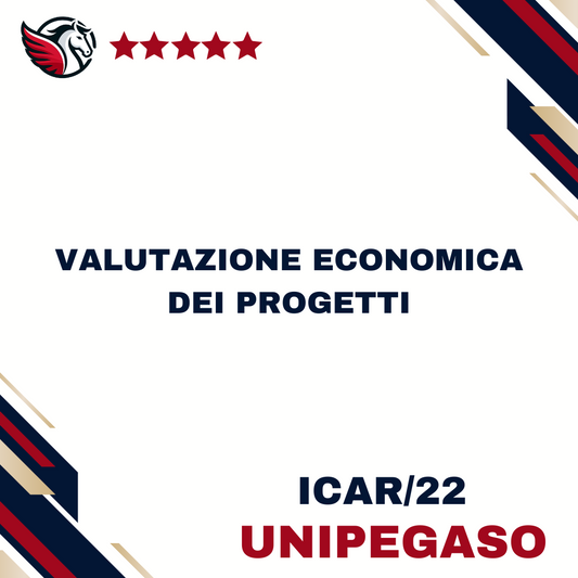 Valutazione economica dei progetti - ICAR/22 - Ingegneria Civile (Ingegneria Ambientale) L7