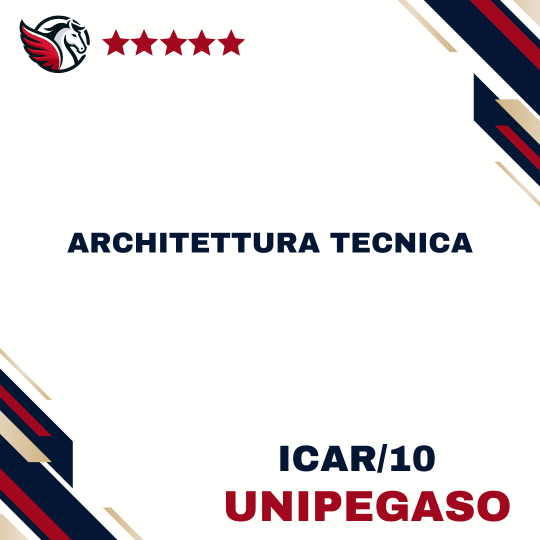 Architettura tecnica - ICAR/10 - Ingegneria Civile (Ingegneria Ambientale) L7