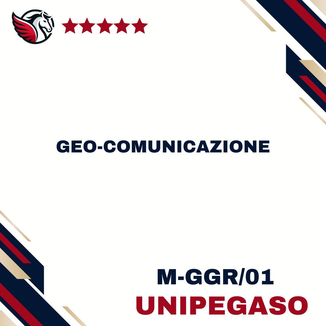 Geo-comunicazione - M-GGR/01 - Lettere, Sapere Umanistico e Formazione (Editoria Digitale) L10