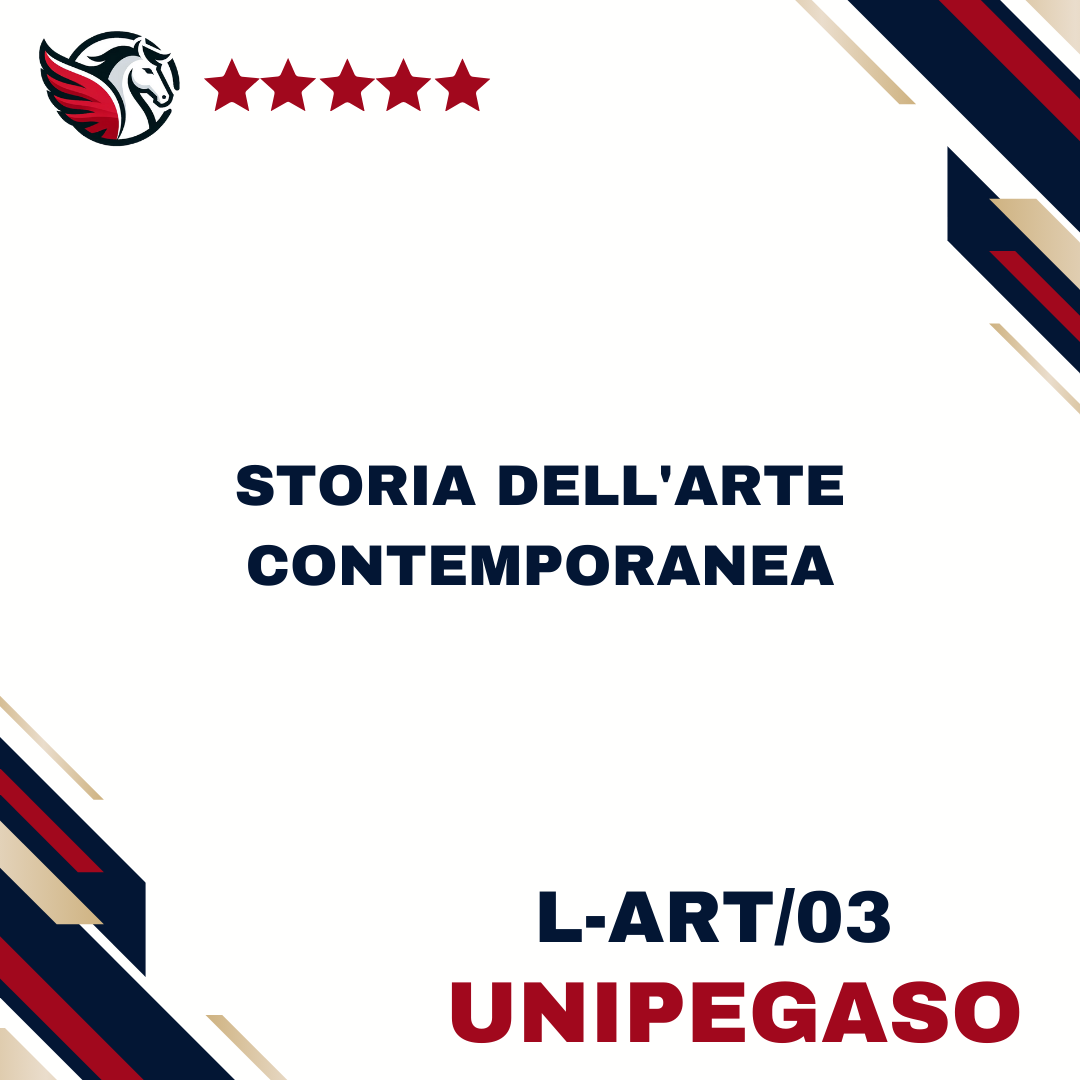 Storia dell'arte contemporanea - L-ART/03 - Lettere, Sapere Umanistico e Formazione (Editoria Digitale) L10