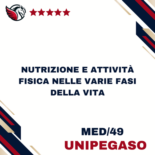 Nutrizione e attività fisica nelle varie fasi della vita - MED/49 - Scienze Motorie (Bio-Sanitario) L22