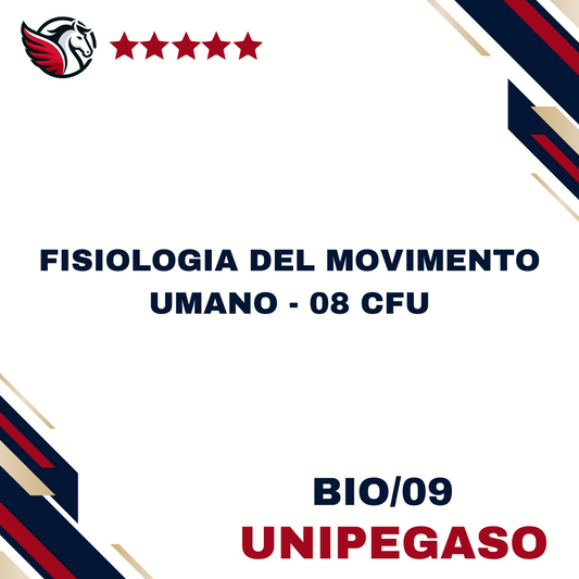 Fisiologia del Movimento Umano - 08 CFU - BIO/09 - Scienze Motorie (Bio-Sanitario) L22