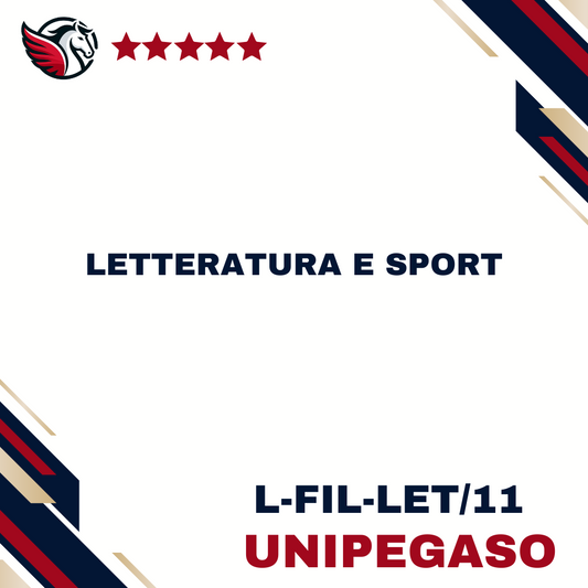 Letteratura e sport - L-FIL-LET/11 - Scienze Motorie (Bio-Sanitario) L22