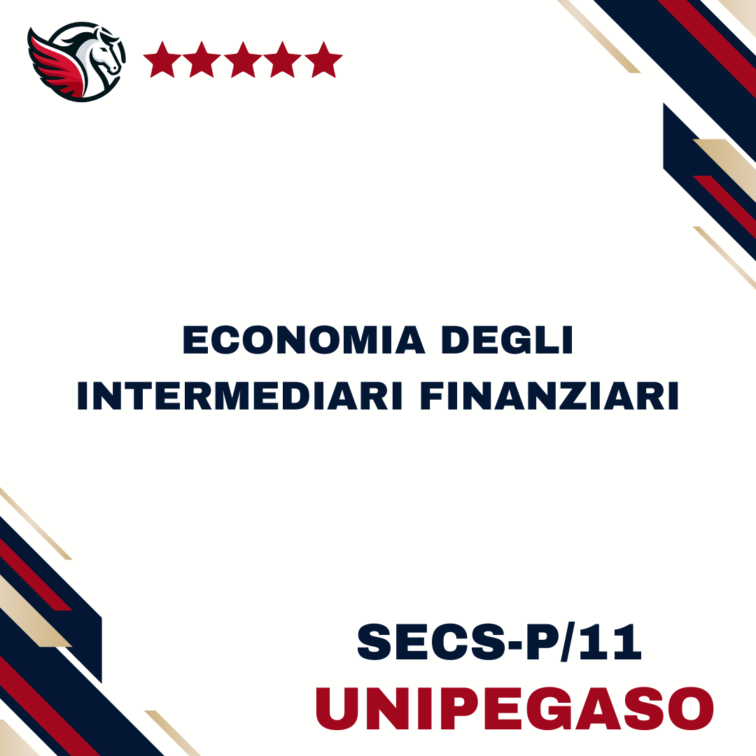 Economia degli intermediari finanziari - SECS-P/11 - Economia Aziendale L18