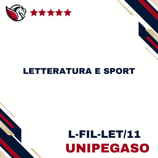 Letteratura e sport - L-FIL-LET/11 - Scienze Motorie L22