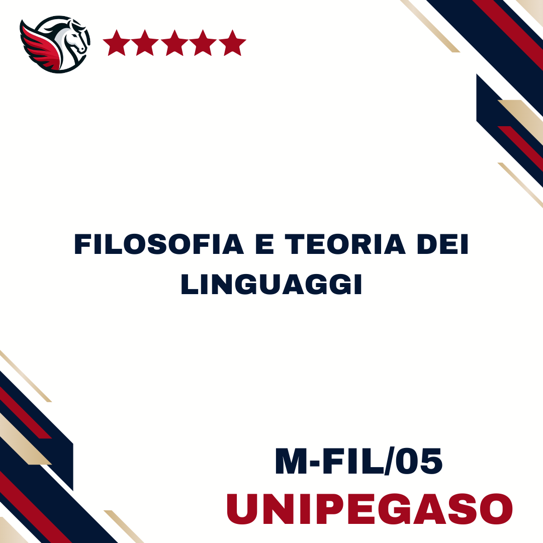 Filosofia e teoria dei linguaggi - M-FIL/05 - Filosofia ed Etica (Filosofia e Scienze Psicologiche) L5