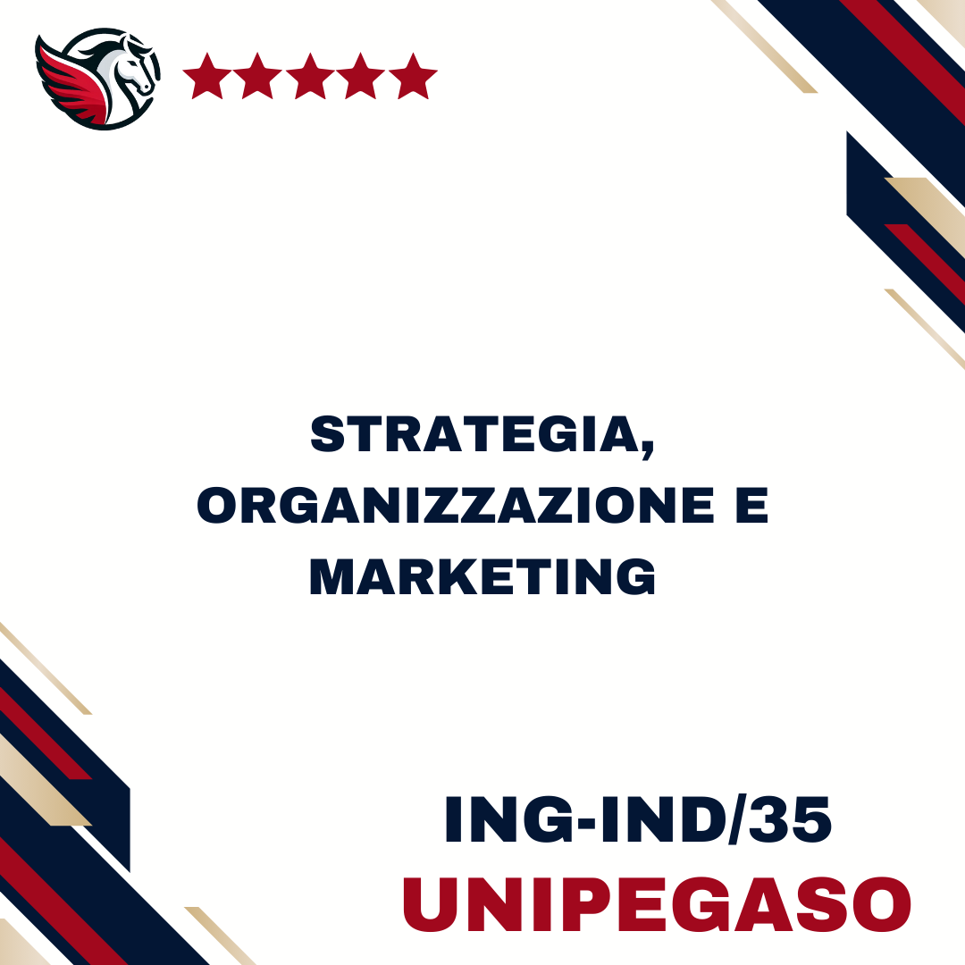 Strategia, organizzazione e marketing - ING-IND/35 - Informatica per le aziende digitali L31